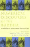 Numerical Discourses of the Buddha: An Anthology of Suttas from the Anguttara Nikaya 